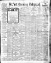 Belfast Telegraph Friday 22 September 1911 Page 1