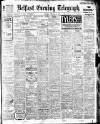 Belfast Telegraph Friday 05 January 1912 Page 1