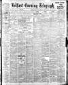 Belfast Telegraph Friday 26 January 1912 Page 1