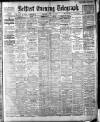 Belfast Telegraph Tuesday 30 April 1912 Page 1