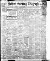 Belfast Telegraph Friday 05 July 1912 Page 1