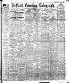 Belfast Telegraph Wednesday 02 October 1912 Page 1