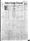 Belfast Telegraph Saturday 19 October 1912 Page 1