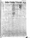 Belfast Telegraph Saturday 16 November 1912 Page 1