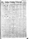 Belfast Telegraph Wednesday 27 November 1912 Page 1