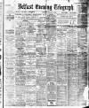 Belfast Telegraph Thursday 02 January 1913 Page 1
