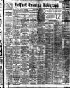 Belfast Telegraph Wednesday 22 January 1913 Page 1