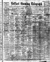 Belfast Telegraph Monday 27 January 1913 Page 1