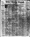 Belfast Telegraph Tuesday 28 January 1913 Page 1