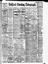 Belfast Telegraph Monday 03 February 1913 Page 1