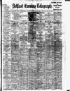 Belfast Telegraph Saturday 22 February 1913 Page 1
