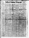 Belfast Telegraph Saturday 05 April 1913 Page 1