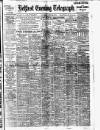 Belfast Telegraph Saturday 26 April 1913 Page 1