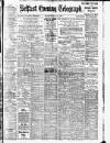 Belfast Telegraph Saturday 12 July 1913 Page 1