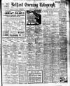 Belfast Telegraph Wednesday 15 October 1913 Page 1