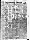 Belfast Telegraph Friday 07 November 1913 Page 1