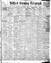 Belfast Telegraph Thursday 15 January 1914 Page 1