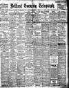 Belfast Telegraph Saturday 08 August 1914 Page 1