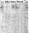 Belfast Telegraph Saturday 01 April 1916 Page 1