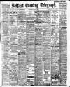 Belfast Telegraph Saturday 15 July 1916 Page 1