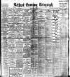 Belfast Telegraph Thursday 30 November 1916 Page 1