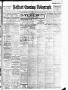 Belfast Telegraph Thursday 01 February 1917 Page 1