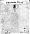 Belfast Telegraph Tuesday 24 April 1917 Page 1