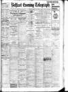 Belfast Telegraph Friday 22 June 1917 Page 1