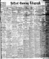 Belfast Telegraph Monday 13 August 1917 Page 1