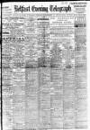 Belfast Telegraph Wednesday 12 September 1917 Page 1