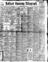 Belfast Telegraph Thursday 29 November 1917 Page 1