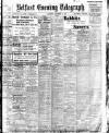 Belfast Telegraph Saturday 08 December 1917 Page 1