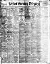 Belfast Telegraph Thursday 14 February 1918 Page 1