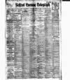 Belfast Telegraph Saturday 23 March 1918 Page 1