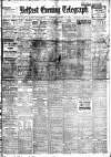 Belfast Telegraph Saturday 30 March 1918 Page 1