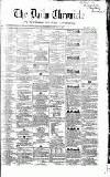 Newcastle Daily Chronicle Tuesday 15 June 1858 Page 1