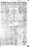 Newcastle Daily Chronicle Saturday 26 March 1859 Page 1