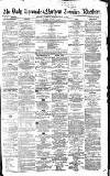 Newcastle Daily Chronicle Wednesday 13 July 1859 Page 1