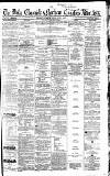 Newcastle Daily Chronicle Monday 01 August 1859 Page 1
