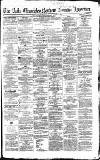 Newcastle Daily Chronicle Wednesday 24 August 1859 Page 1