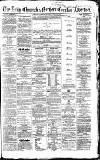Newcastle Daily Chronicle Saturday 27 August 1859 Page 1
