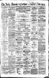 Newcastle Daily Chronicle Thursday 12 January 1860 Page 1