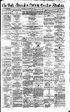 Newcastle Daily Chronicle Saturday 22 September 1860 Page 1
