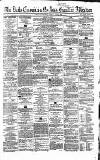Newcastle Daily Chronicle Thursday 06 June 1861 Page 1