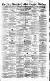 Newcastle Daily Chronicle Thursday 13 June 1861 Page 1
