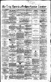 Newcastle Daily Chronicle Tuesday 20 August 1861 Page 1
