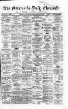 Newcastle Daily Chronicle Saturday 21 February 1863 Page 1