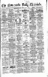 Newcastle Daily Chronicle Tuesday 14 June 1864 Page 1