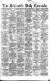 Newcastle Daily Chronicle Friday 26 August 1864 Page 1
