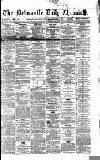 Newcastle Daily Chronicle Thursday 15 December 1864 Page 1